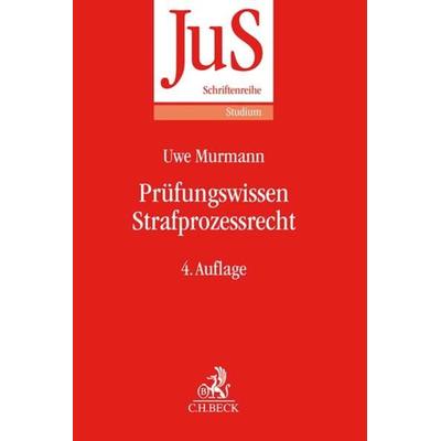 Prüfungswissen Strafprozessrecht, Taschenbuch von Uwe Murmann, C.H. Beck