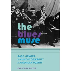 The Blues Muse, Fachbücher von Emily Ruth Rutter