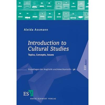 Introduction to Cultural Studies, Taschenbuch von Aleida Assmann, Schmidt, Erich