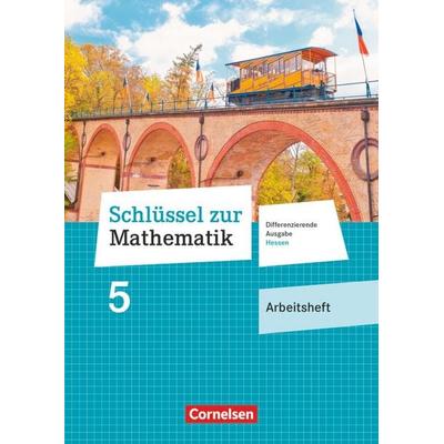 Schlüssel zur Mathematik - Differenzierende Ausgabe Hessen - 5. Schuljahr, Taschenbuch von , Cornelsen Verlag, 978-3-06-007527-0