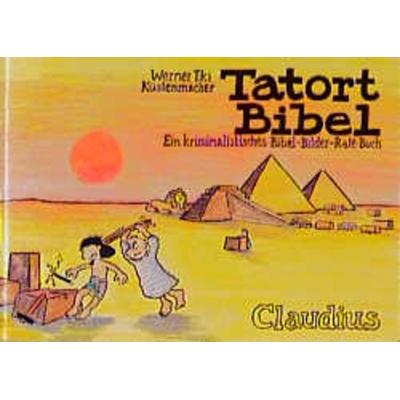 Tatort Bibel, Taschenbuch von Werner Tiki Küstenmacher, Claudius, 978-3-532-62048-9