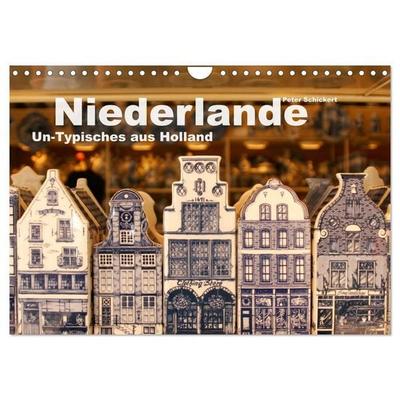Niederlande – Un-Typisches aus Holland (Wandkalender 2027 DIN A4 quer), CALVENDO Monatskalender