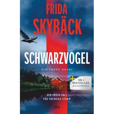 Schwarzvogel, Taschenbuch von Frida Skybäck, dtv