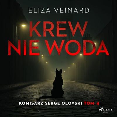 Krew nie woda - Eliza Veinard, Audio, 9788727347707