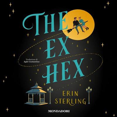 THE EX HEX - Erin Sterling, Audio, 9788852164774