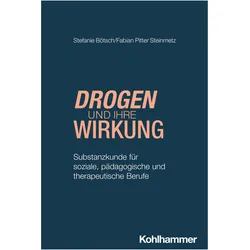 DrogenundihreWirkung, Fachbücher von Fabian Pitter Steinmetz, Stefanie Bötsch