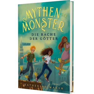 Mythen der Monster 2: Die Rache der Götter, Gebundene Ausgabe von Katherine Marsh, Carlsen, 978-3-551-55950-0
