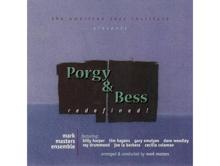 Porgy & Bess-Redefined!
