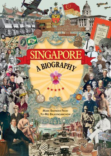 Frost, Mark Ravinder - Singapore A Biography - Preis vom 04.10.2026 03:51:26 h