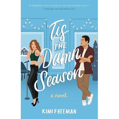 'Tis the Damn Season, Taschenbuch von Kimi Freeman, Parson Press