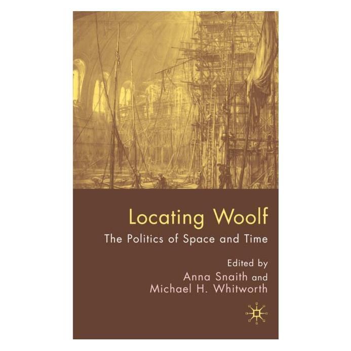 Palgrave Macmillan Uk Locating Woolf (Englisch, Hardcover, A. Snaith, M. Whitworth) (63047583)