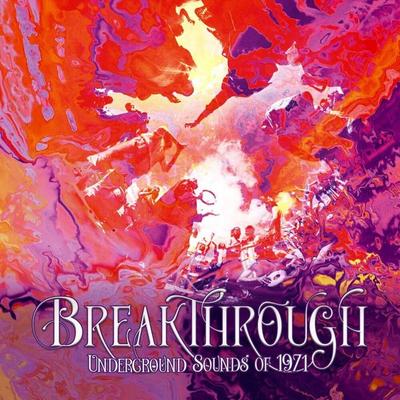 Breakthrough - Underground Sounds of 1971 4CD Boxs - , CD, 5013929477988