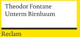 Theodor Fontane - Unterm Birnbaum - Preis vom 06.10.2026 07:26:00 h