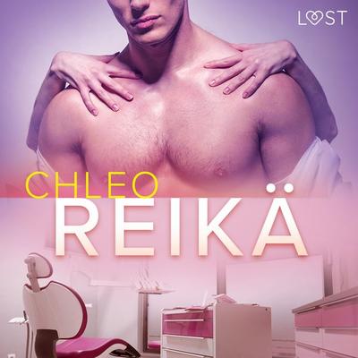 Reikä – eroottinen novelli - Chleo, Audio, 9788726664942