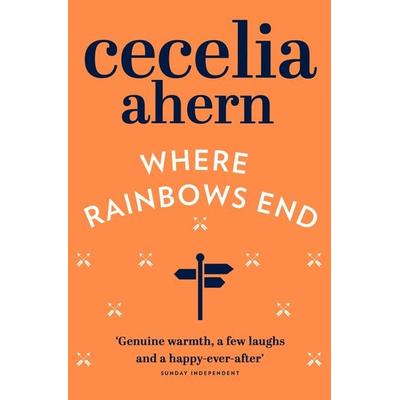 Where Rainbows End, Taschenbuch von Cecelia Ahern, HarperCollins, 978-0-00-726082-9