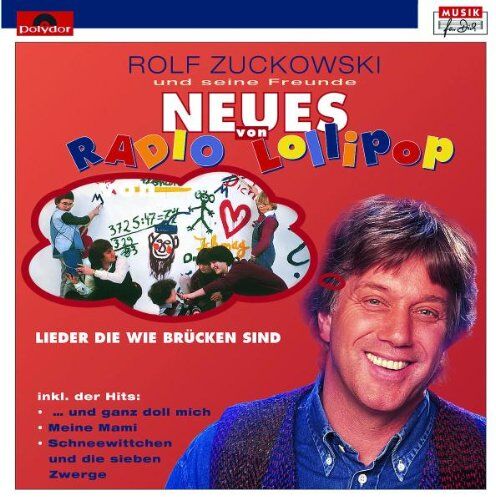 Rolf Zuckowski - Neues Von Radio Lollipop (Lieder, die wie Brücken sind) - Preis vom 11.10.2026 23:13:37 h