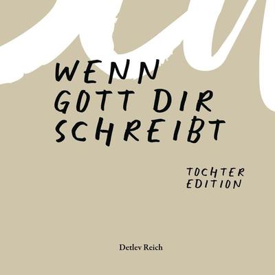 Wenn Gott dir schreibt - Detlev Reich, Audio, 9783907316122