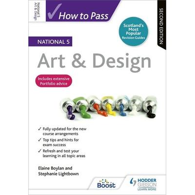 How to Pass National 5 Art & Design, Second Edition, Taschenbuch von Elaine Boylan,Stephanie Lightbown, Hachette Learning, 978-1-5104-2082-3