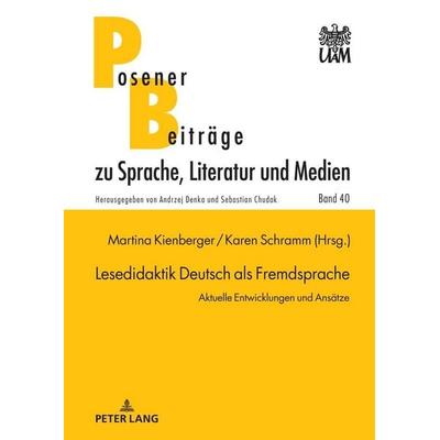 Lesedidaktik Deutsch als Fremdsprache, Gebundene Ausgabe von , Peter Lang GmbH, Internationaler Verlag der Wissenschaften, 978-3-631-90786-3