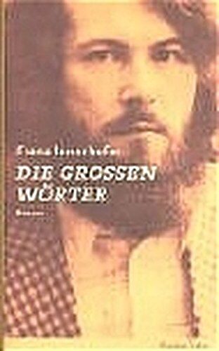 Franz Innerhofer - Die Grossen Wörter: Die großen Wörter - Preis vom 09.10.2026 07:28:09 h