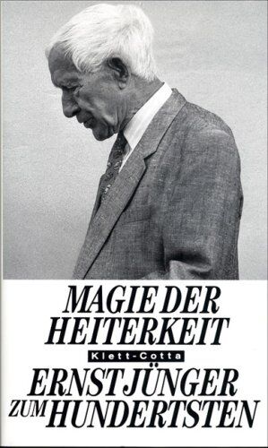 Günter Figal - Magie der Heiterkeit: Ernst Jünger zum Hundertsten - Preis vom 17.10.2026 19:25:27 h
