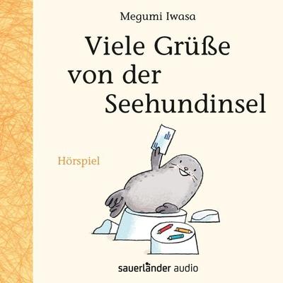 Viele Grüße von der Seehundinsel - Megumi Iwasa, Audio, 9783732449552
