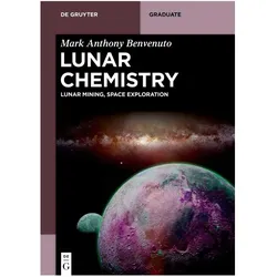 Benvenuto:Lunar Chemistry, Fachbücher von Mark Anthony Benvenuto