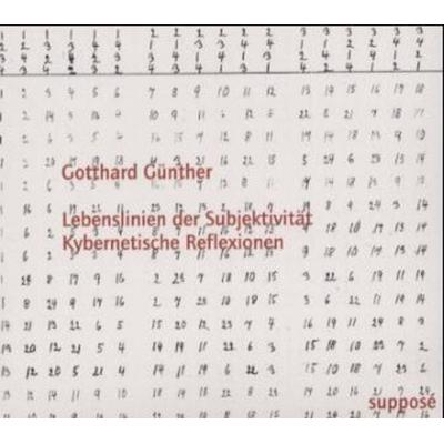 Lebenslinien der Subjektivität - Gotthard Günther, CD, 9783932513145