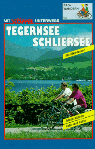 Marianne Heilmannseder - Tegernsee. Schliersee. Radwandern. Mit Bike- Touren. Erlebnistouren, Natur und Kultur - Preis vom 11.10.2026 15:43:13 h