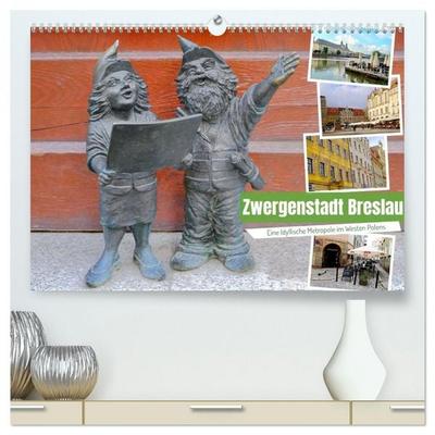Zwergenstadt Breslau (hochwertiger Premium Wandkalender 2026 DIN A2 quer), Kunstdruck in Hochglanz