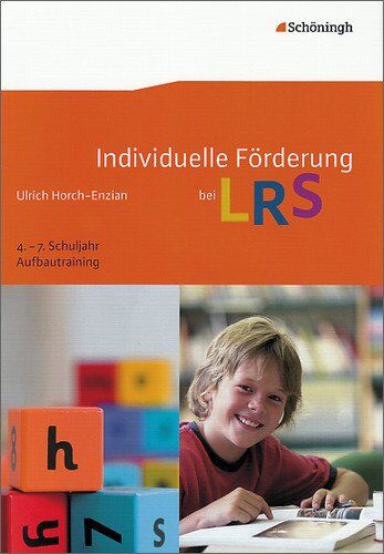Ulrich Horch-Enzian - Individuelle Förderung bei LRS: Aufbautraining 4. - 7. Schuljahr - Preis vom 18.10.2026 19:22:15 h