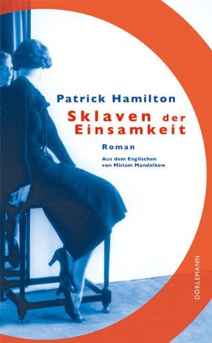 Patrick Hamilton - Sklaven der Einsamkeit - Preis vom 09.10.2026 07:28:09 h