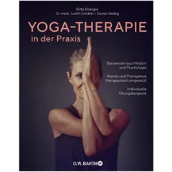 Yoga-Therapie in der Praxis, Ratgeber von Bitta Boerger