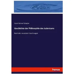 Geschichte der Philosophie des Judentums, Fachbücher von Gyula Smuel Spiegler