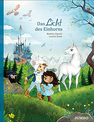 Bettina Göschl - Das Licht des Einhorns - Preis vom 09.10.2026 07:28:09 h