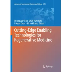 Cutting-Edge Enabling Technologies for Regenerative Medicine, Fachbücher