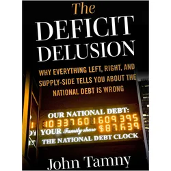 Deficit Delusion, Sachbücher von John Tamny