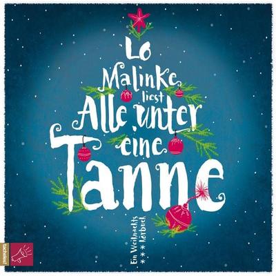 Alle unter eine Tanne - Lo Malinke, Audio, 4066004092201