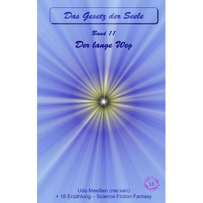 Der lange Weg, Gebundene Ausgabe von Udo Meessen, Tredition, 978-3-384-64845-7