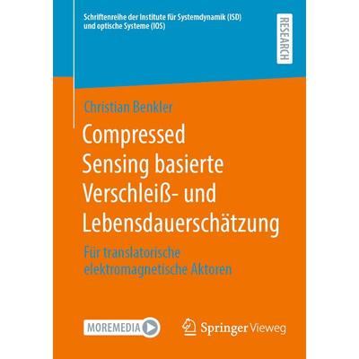 Compressed Sensing basierte Verschleiß- und Lebensdauerschätzung, Taschenbuch von Christian Benkler, Springer Fachmedien Wiesbaden GmbH,