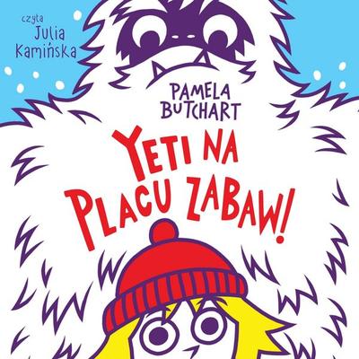 Yeti na placu zabaw! - Pamela Butchart, Audio, 9789180858885