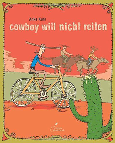 Anke Kuhl - Cowboy will nicht reiten - Preis vom 09.10.2026 07:28:09 h