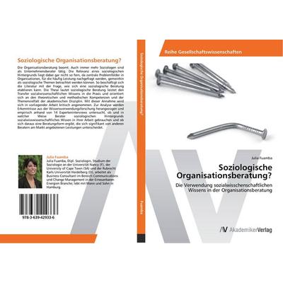 Soziologische Organisationsberatung?, Taschenbuch von Julia Fuamba, AV Akademikerverlag, 978-3-639-42933-6