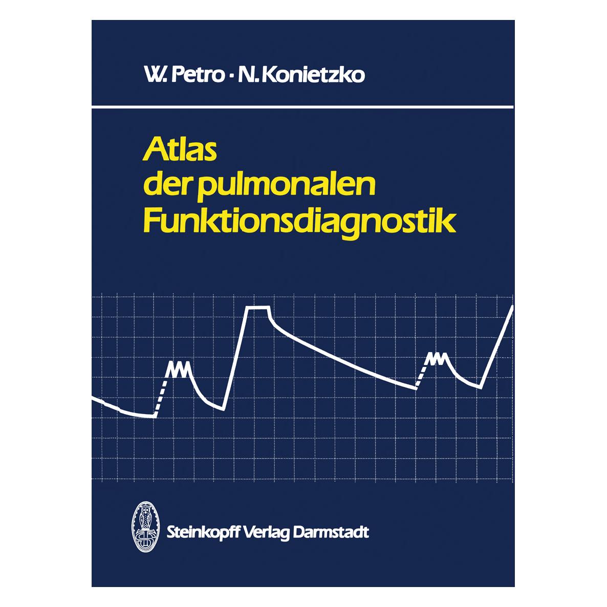 Dr. Dietrich Steinkopff Atlas der pulmonalen Funktionsdiagnostik (Deutsch, Softcover, N. Konietzko, W. Petro) (35147167)