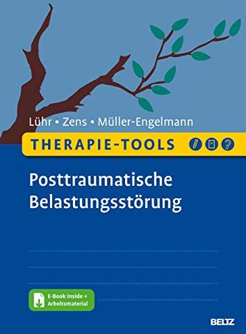 Kristina Lühr - Therapie-Tools Posttraumatische Belastungsstörung: Mit E-Book inside und Arbeitsmaterial (Beltz Therapie-Tools) - Preis vom 13.10.2026 11:25:28 h