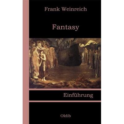 Fantasy, Taschenbuch von Frank Weinreich, Oldib Verlag