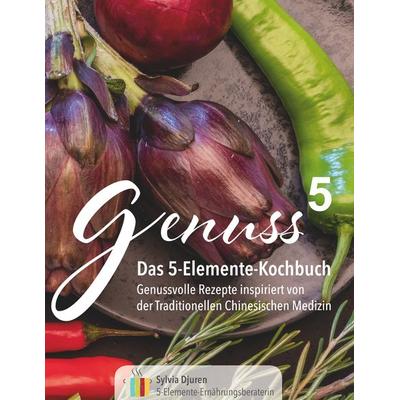 Genuss 5, Taschenbuch von Sylvia Djuren, BoD – Books on Demand, 978-3-7504-3014-3
