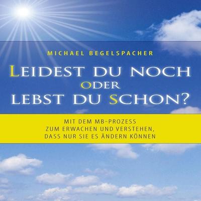 Leidest du noch oder lebst du schon? - , Audio, 4250618748160
