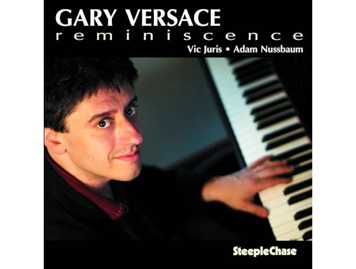 Gary Versace - Reminiscence