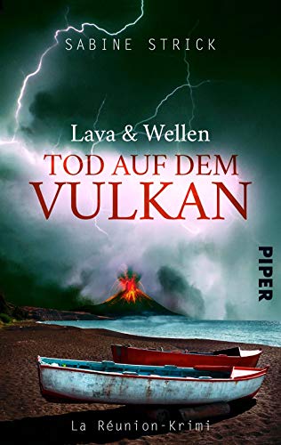 Sabine Strick - Lava und Wellen: Tod auf dem Vulkan: Kriminalroman (La Réunion-Krimi, Band 1) - Preis vom 05.10.2026 03:47:11 h